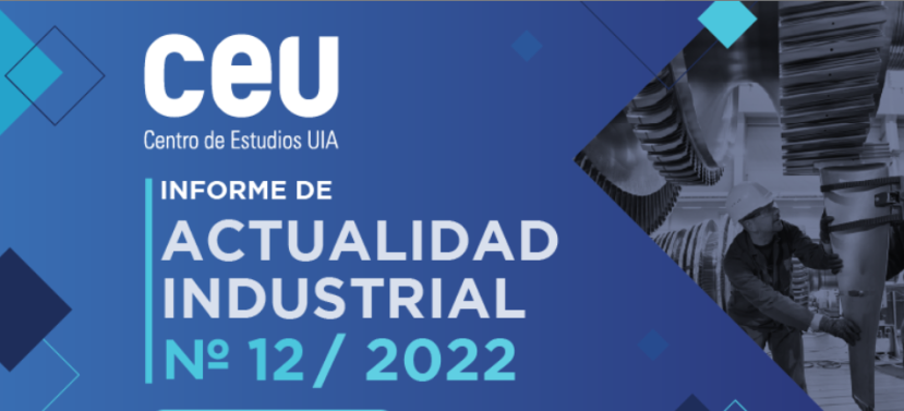 La UIA publicó un nuevo informe de actualidad industrial